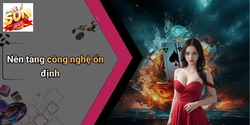 Đại Lý SUNWIN: Địa Chỉ Cá Cược Thể Thao, Casino, Tài Xỉu Uy Tín 5 Nền tảng công nghệ ổn định