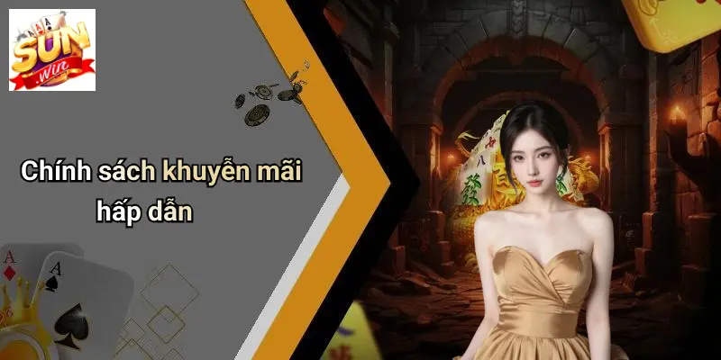 Chính sách khuyến mãi hấp dẫn